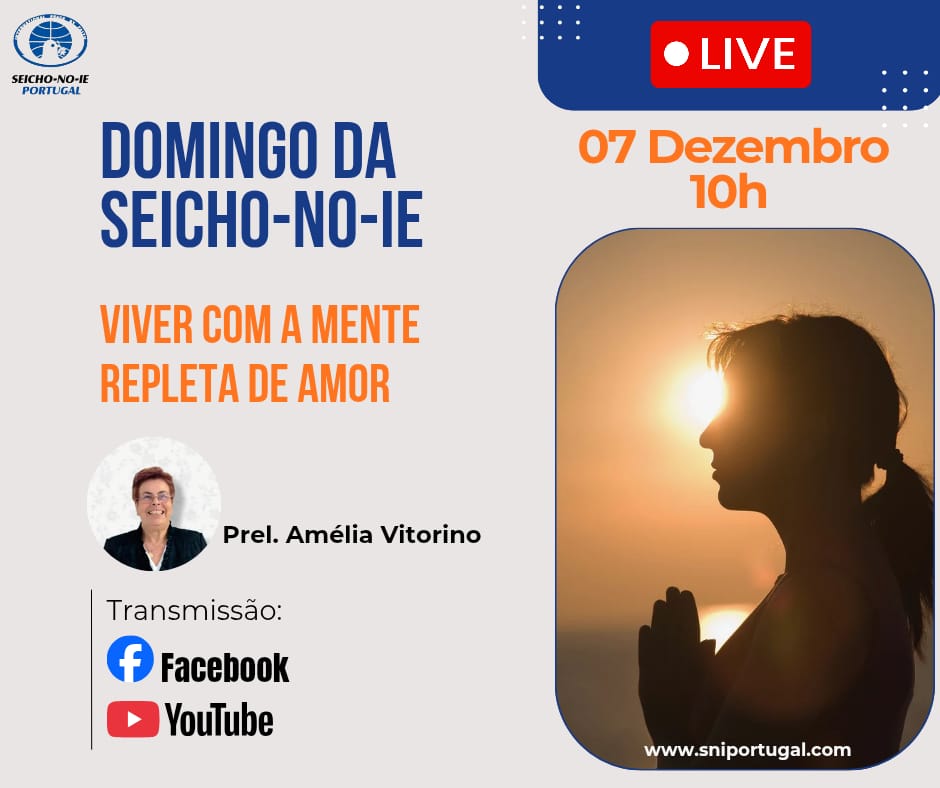 Domingo da Seicho-No IE Viver com a mente repleta de amor