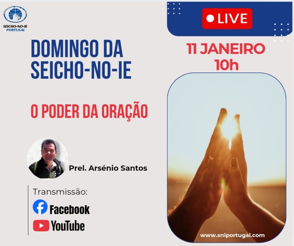 11 de Janeiro - Domingo da SeichoNoIe - O Poder da oracao