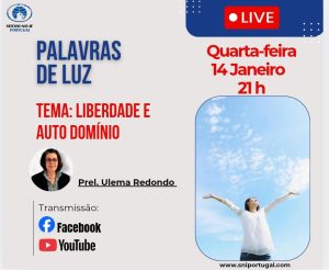14 de Janeiro Palavras de Luz Tema: Liberdade e Auto Dominio